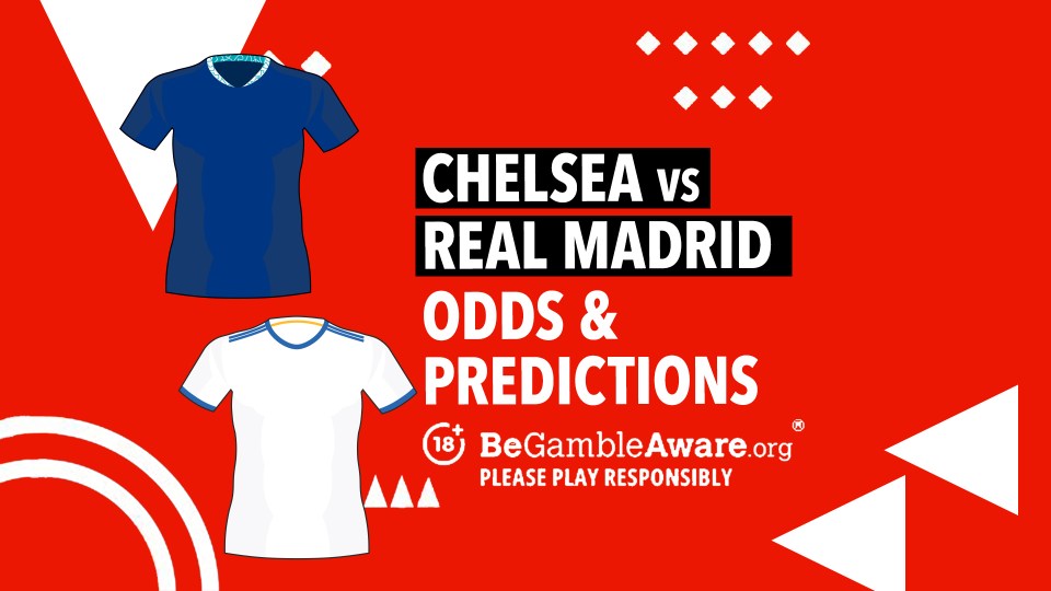 Real Madrid vs Chelsea betting tips. 18+ BeGambleAware.org Please play responsibly.