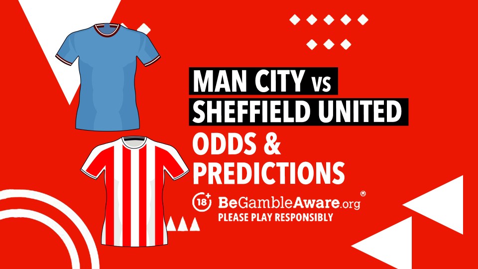 Manchester City vs Sheffield United betting tips. 18+ BeGambleAware.org Please play responsibly.