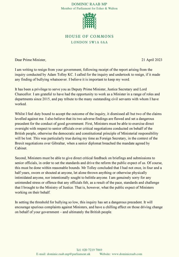 In his resignation letter Mr Raab hit out at the probe into allegations of bullying, claiming it sets a 'dangerous' precedent