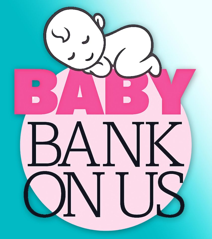 Fabulous magazine launches our Baby, Bank On Us campaign