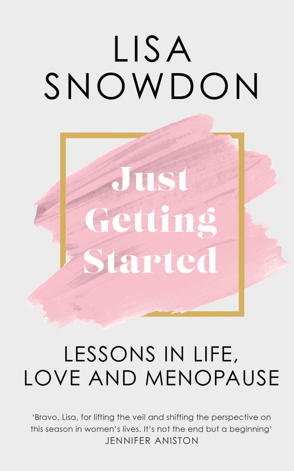 Just Getting Started: Lessons In Life, Love And Menopause, by Lisa Snowdon