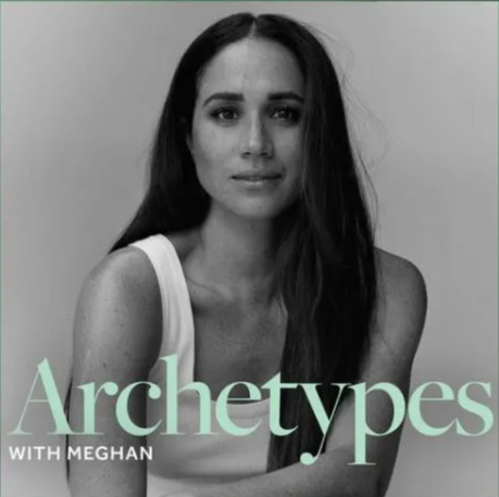 Meghan Markle's Archetypes podcast has been axed by Spotify