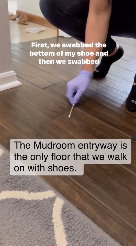 She also swabbed the floor of the house where they do allow shoes