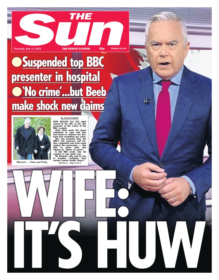 The Sun's front cover reported the news anchor's wife named him as the BBC presenter embroiled in the scandal