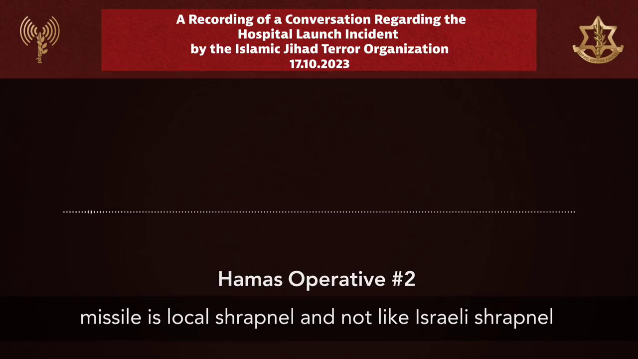 A recorded phone call between two Hamas terrorists was posted online by the IDF