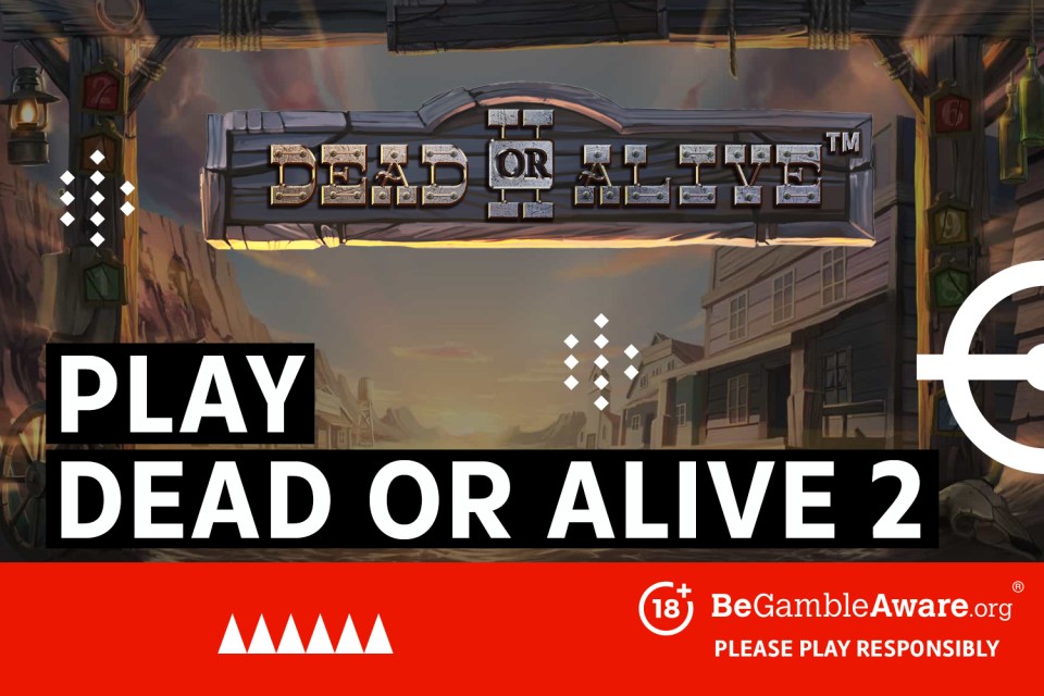 Play Dead or Alive 2. 18+ BeGambleAware.org Please play responsibly.