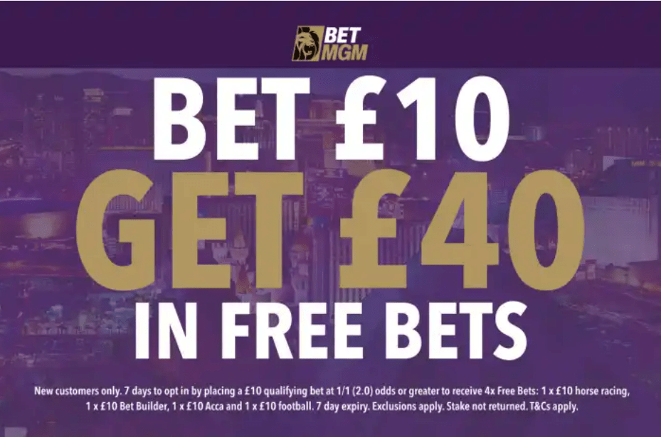 Get £40 in free bets and bonuses when you stake £10 with BetMGM