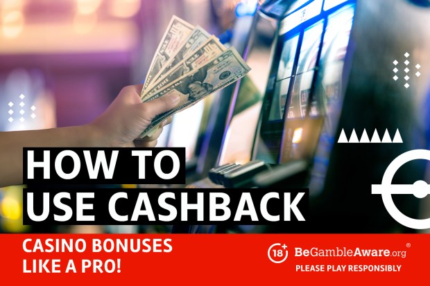 cashback casino bonuses