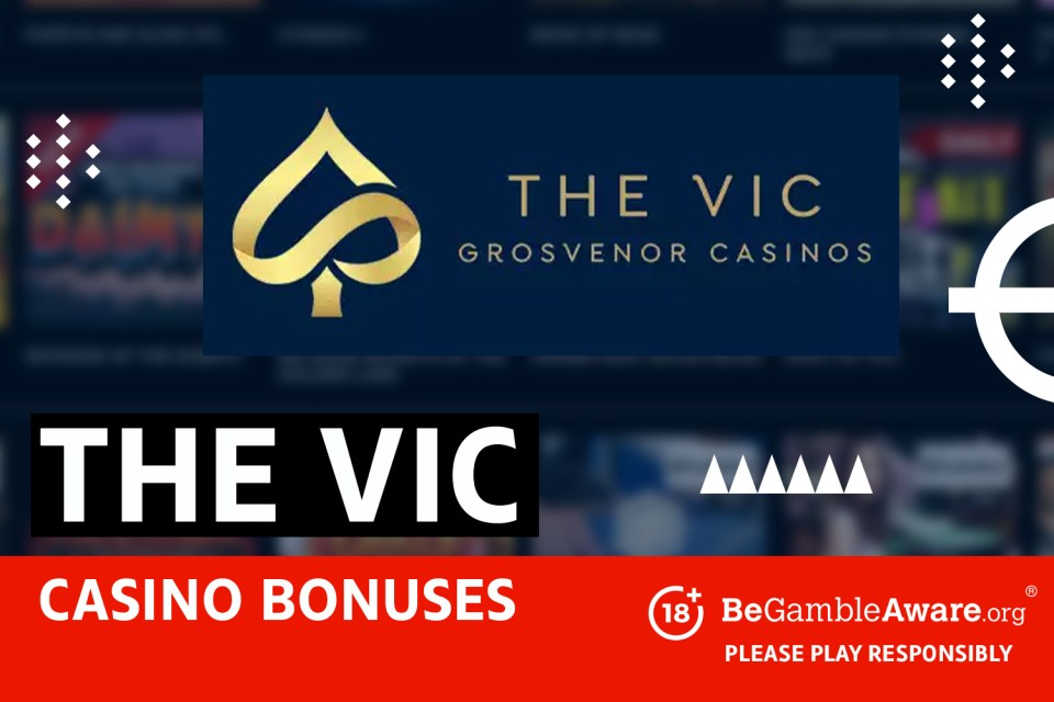 The Vic casino bonuses. 18+ BeGambleAware.org Please play responsibly.