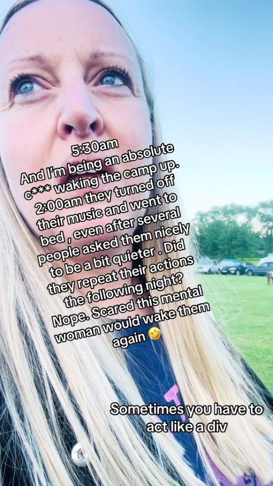 A woman has shared how she got revenge on some noisy campers on site