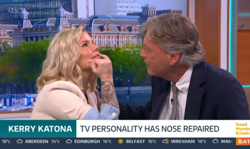 Singer and TV star Kerry's nose was inspected by Richard Madeley on Good Morning Britain