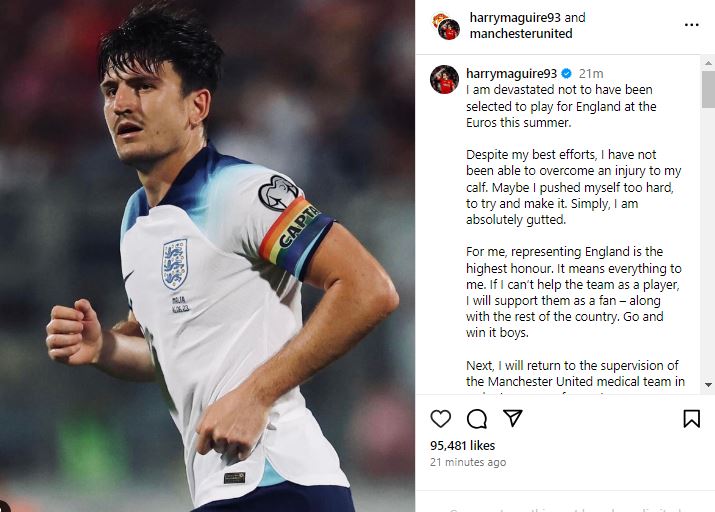 Maguire took to Instagram to announce he would not be in England's squad