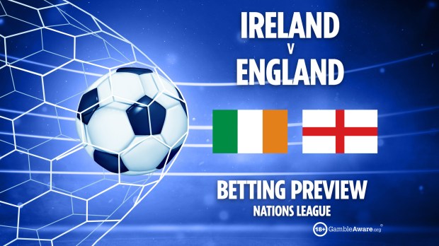 ireland v england betting preview for the nations league