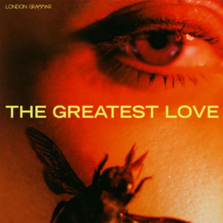 a cd cover for the greatest love by london grammar