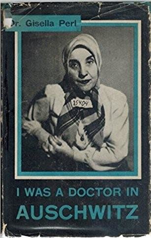 a black and white photo of a woman on the cover of a book titled `` i was a doctor in auschwitz '' .