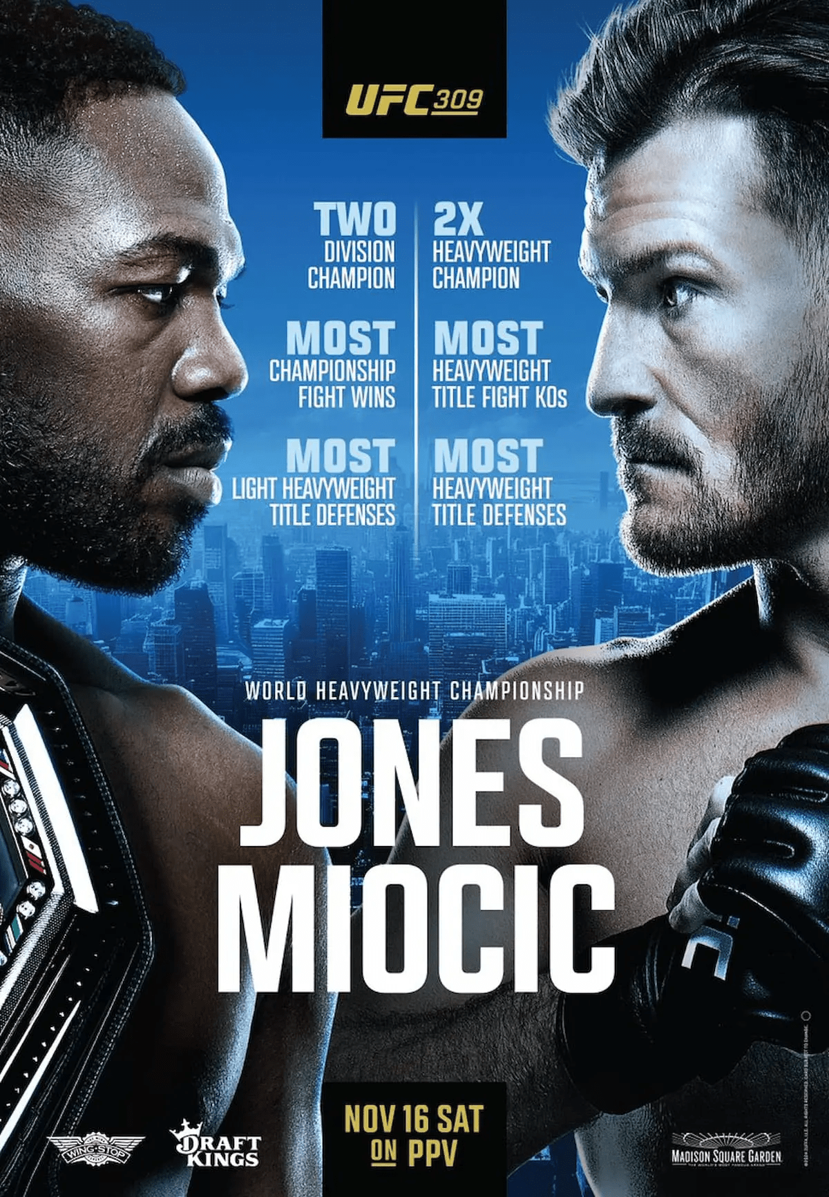  Jon Jones and Stipe Miocic collide in the main event of UFC 309 at Madison Square Garden