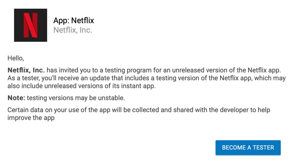 You can also sign up to become a beta tester for Netflix – it's free and easy