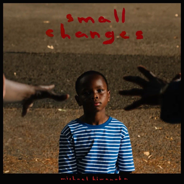 Small Changes is out on November 22