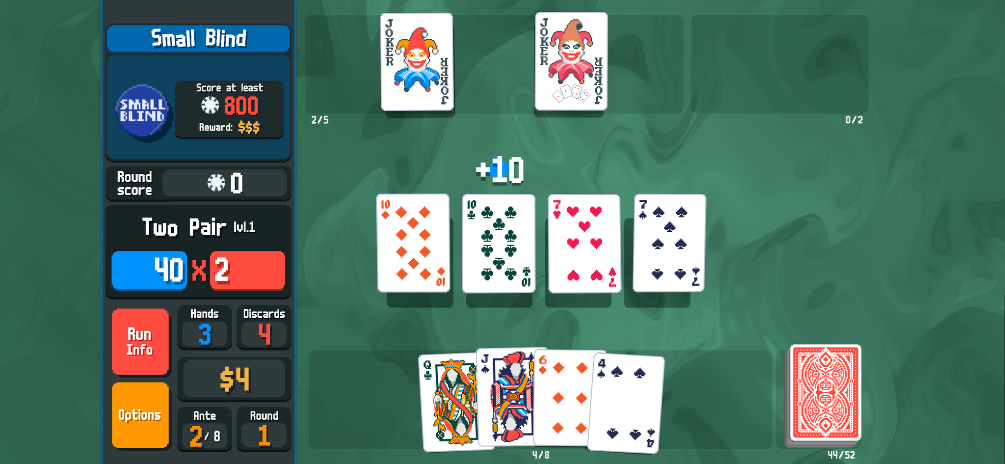 Balatro asks you to play Poker hands but you don't bet with either real or in-game currencies