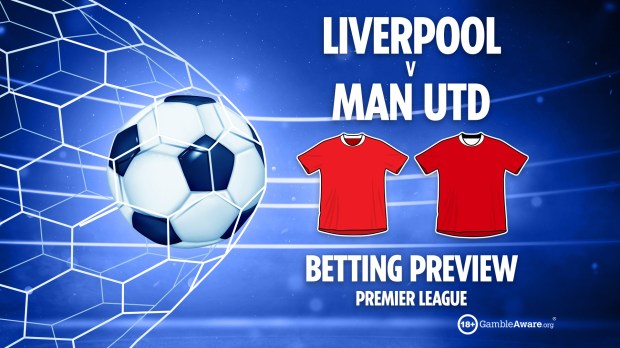 Betting preview: Liverpool vs Man Utd, Premier League.