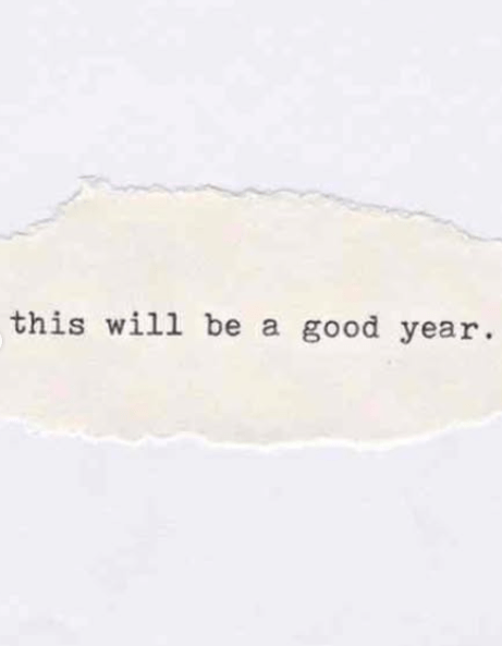 Image of torn paper with the text "this will be a good year."