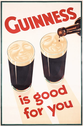 Guinness advertisement: two pints with smiling faces in the foam, tagline "Guinness is good for you".