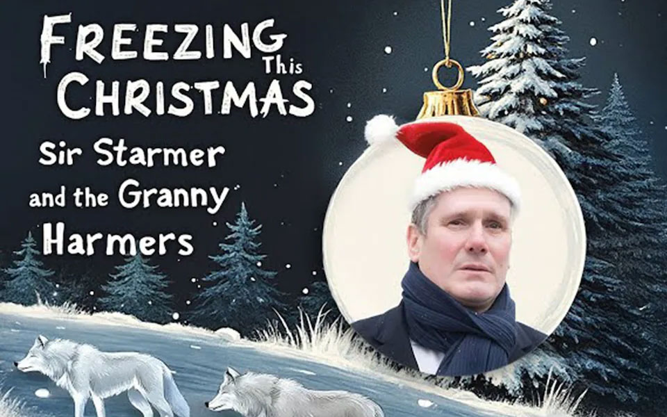 Illustration of Sir Starmer in a Santa hat, with wolves and a snowy landscape; title: Freezing This Christmas, Sir Starmer and the Granny Harmers.