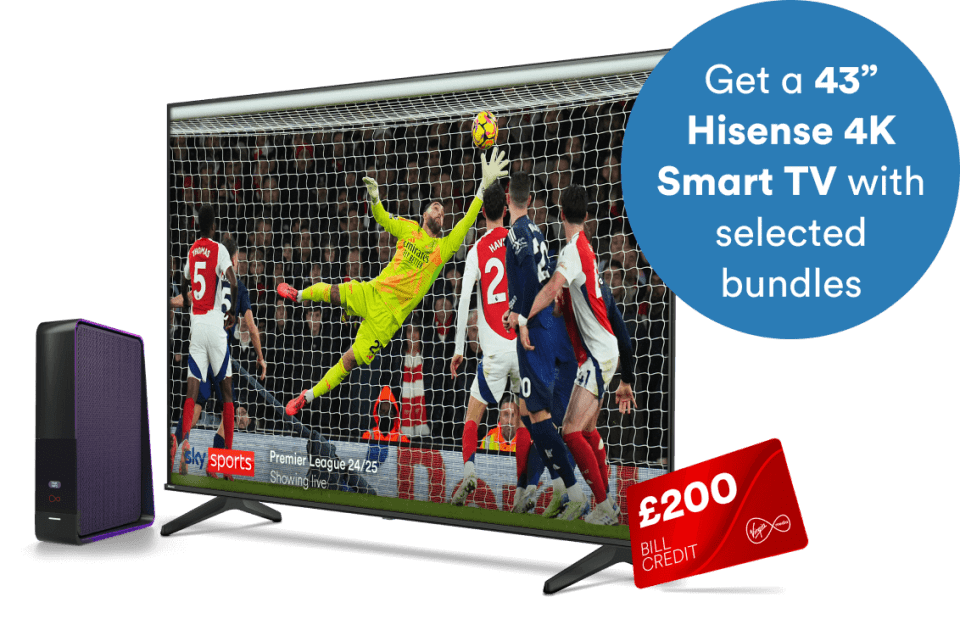 Virgin Media TV deal: 43" Hisense 4K Smart TV with selected bundles and £200 bill credit.